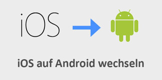 iOS zu Android Smartphone umziehen